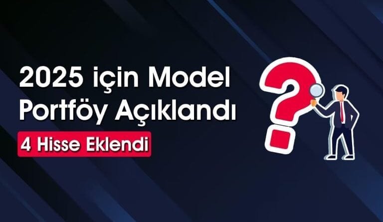 Aracı Kurum, Model Portföyünü Yayınladı: Hangi Hisseler Yer Alıyor?