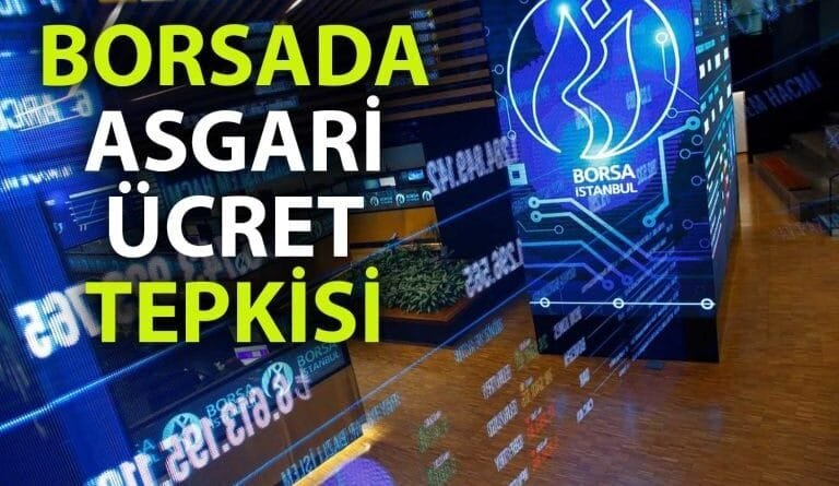 Borsa İstanbul'da Asgari Ücret Etkisi: Endeksten Sert Yükseliş