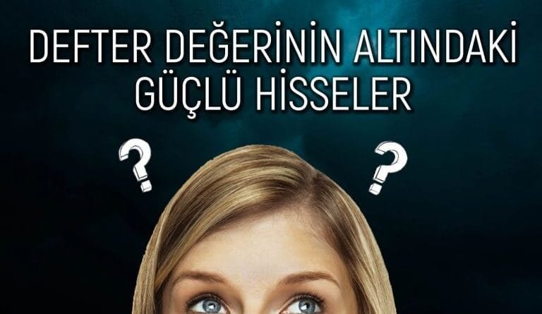 Defter Değerinin Altında Bulunan 26 Hisse Senedi