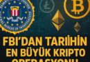 FBI'dan Tarihin En Büyük Kripto Operasyonu