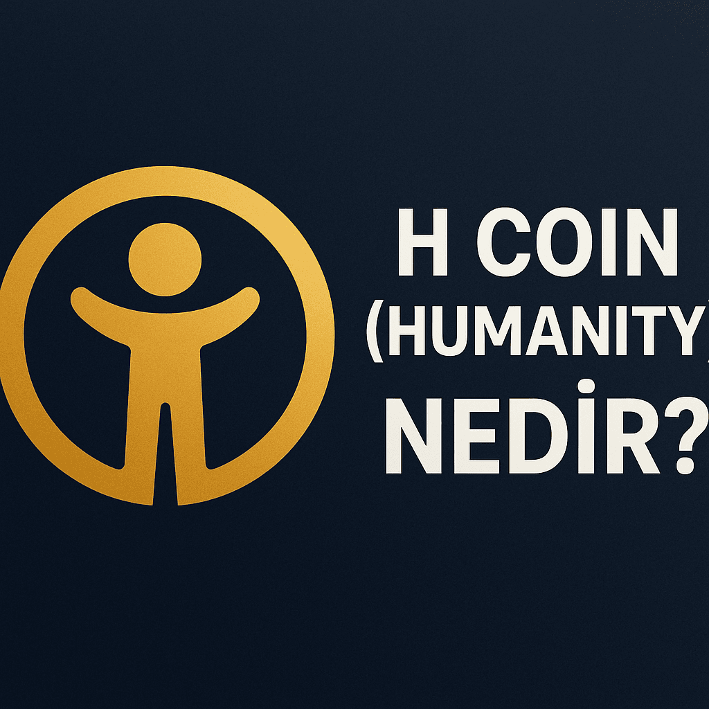 H Coin (Humanity) Nedir?