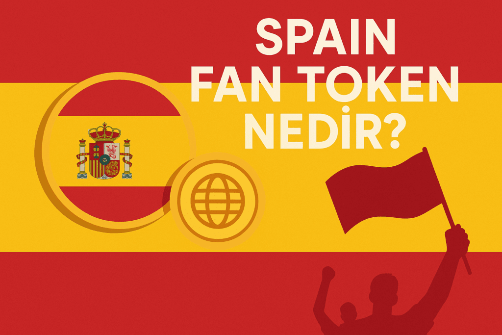 Spain Fan Token Nedir?